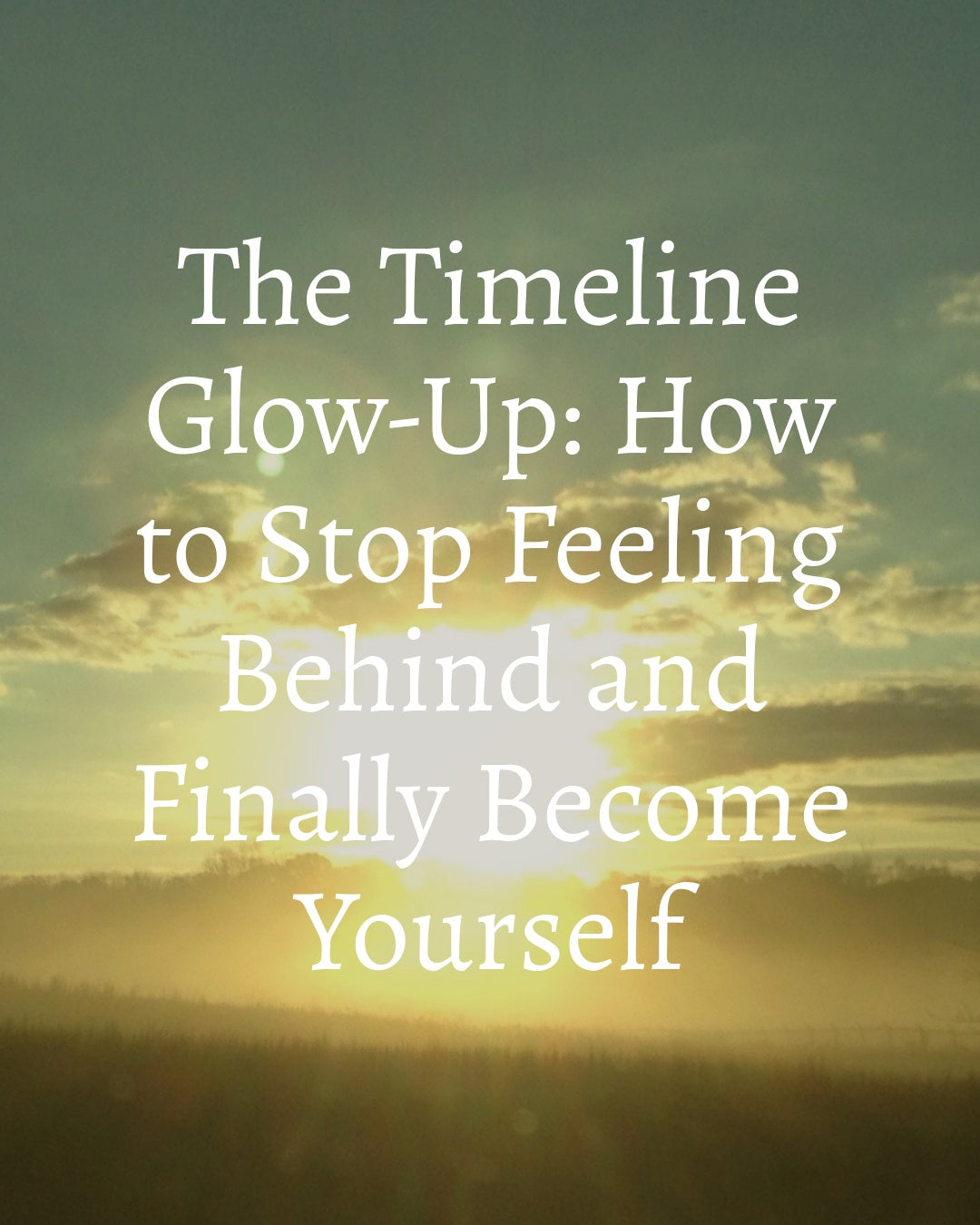 The Timeline Glow-Up E-Guide